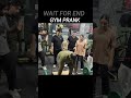 Gym Prank part -2 | Comedy Video | Creative dialogue