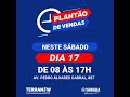 mega plantão de vendas Terranew sábado, dia 17/12