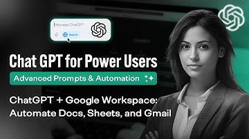 ChatGPT + Google Workspace: Automate Docs, Sheets, and Gmail