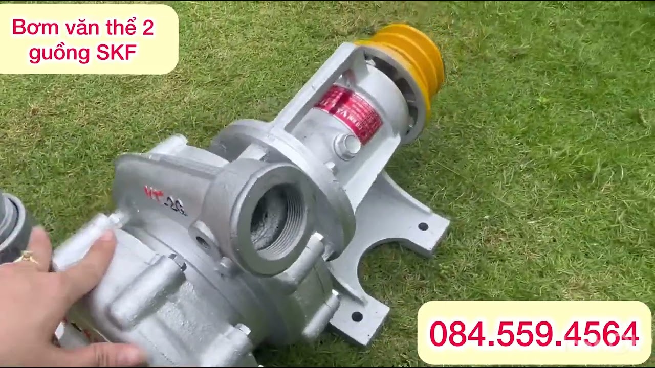 Bơm văn thể 2 guồng SKF 2 bạc đạn xịn mọi người quan tâm kết nối Zalo: 084.559.4564 để được tư thêm