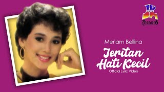 Meriam Bellina - Jeritan Hati Kecil 