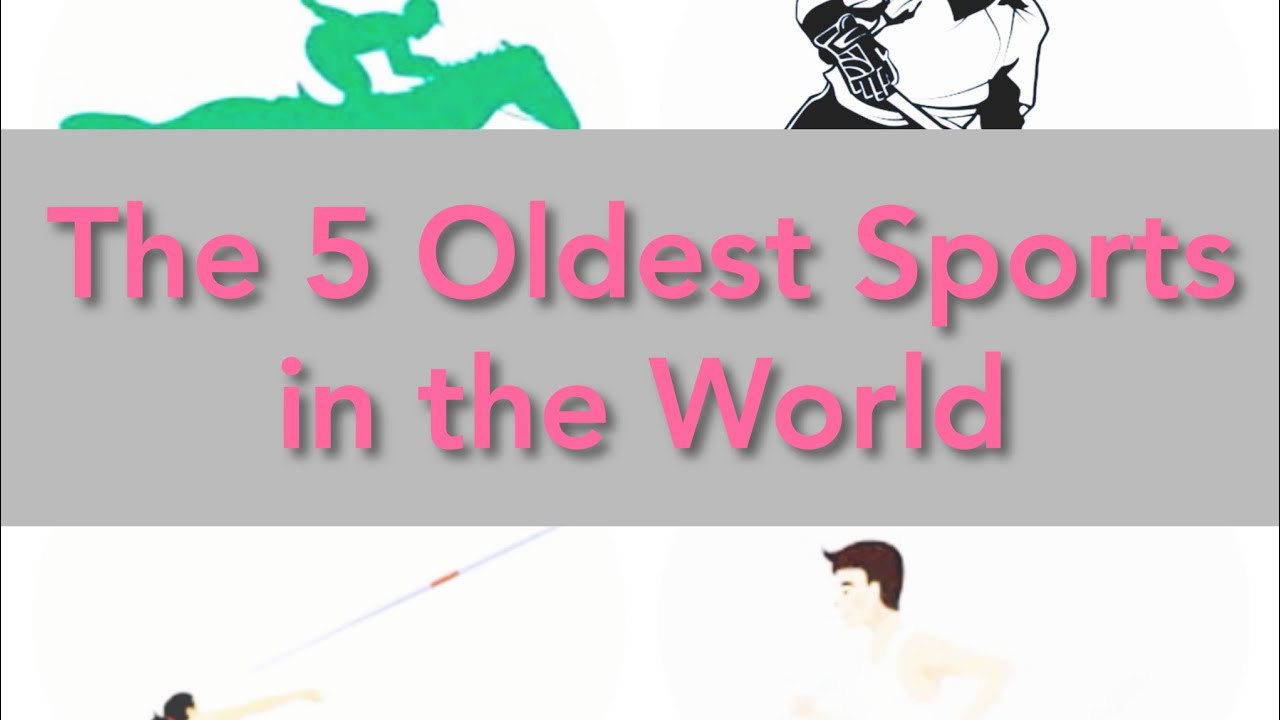 What Is The Oldest Sport? Here Are The Top 5 Oldest Sports In The World.