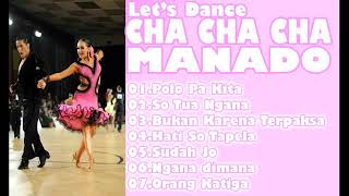 Kumpulan Lagu Cha Cha Manado - Lagu Cha Cha Manado Populer
