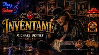 Marco Antonio Solís - Invéntame 🎙️ Michael Bennet Blues Rock Cover screenshot 5