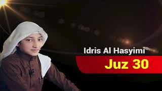 Download Lagu Holy Qur'an - Idris Al Hasyimi - Juz 30 MP3