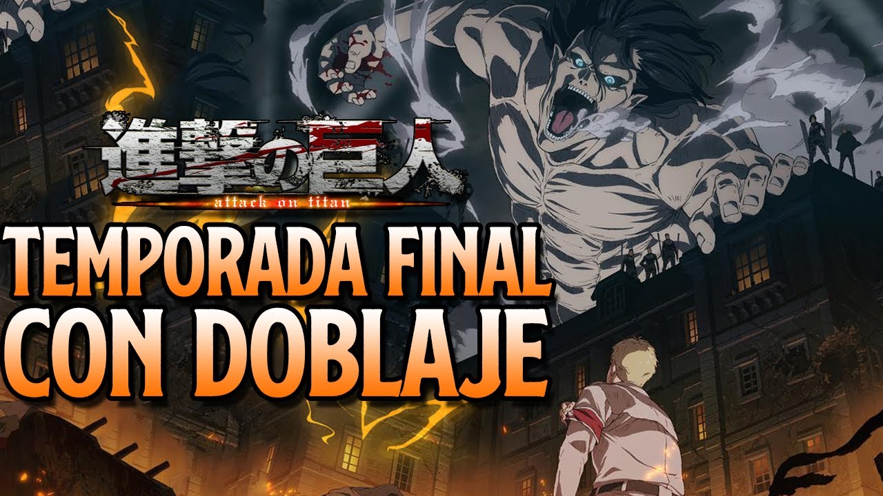 Cuantos Capitulos Tendra La Ultima Temporada De Shingeki No Kyojin
