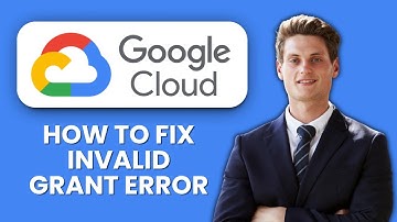 How to Fix Invalid Grant Google OAuth Error 🔑 Quick Fixes to Restore API Access