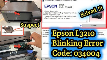 Epson L 3210 Blinking Light Error Code 034004 | How to fix error 034004 |