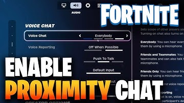 How To Enable Proximity Chat In Fortnite | Turn On Proximity Chat On Fortnite