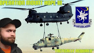 Operation Mt. Hope III - Nightstalkers Stole A Helicopter