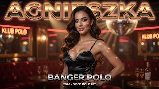 BANGER POLO - Agnieszka (Official Video) 2026