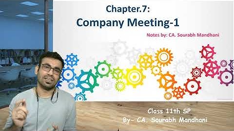 class 11th Sp Chapter 7 Companies meeting-1 Day 1 Chapter Introduction