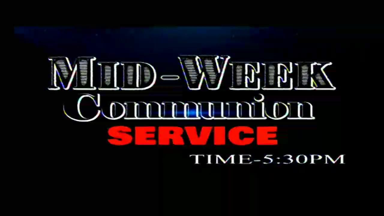 MIDWEEK COMMUNION SERVICE I LFC OROZO, FCT I 18TH OCTOBER, 2023 ...