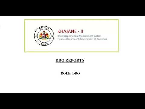 Khajane2 All kind of Reports in DDO login