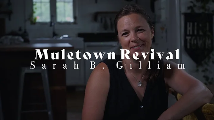 Sarah B. Gilliam | Muletown Revival