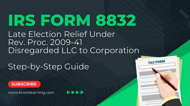 IRS Form 8832 Late Election Relief - Disregarded LLC to Corporation