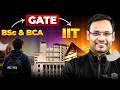 Can BSc and BCA Students Join IITs for MTech through GATE Exam?