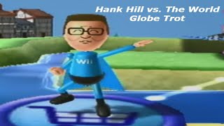 Hank Hill Vs The World  Wii Party  Globe Trot master
