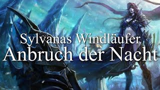 Sylvanas Windläufer: Anbruch der Nacht - Warcraft Hörbuch (German/Deutsch)