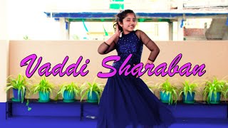 Vaddi Sharaban Song Dance Video | Ajay Devgn, Rakul, Tabu | Wedding Dance Cover Harshikha