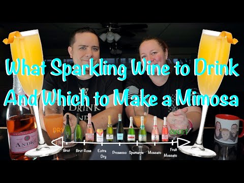 Which Sparkling Wine to drink or make Mimosas with even if you think you do not like sparkling wine.