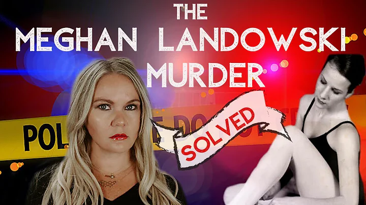 The Meghan Landowski Case | You Will Never Guess W...