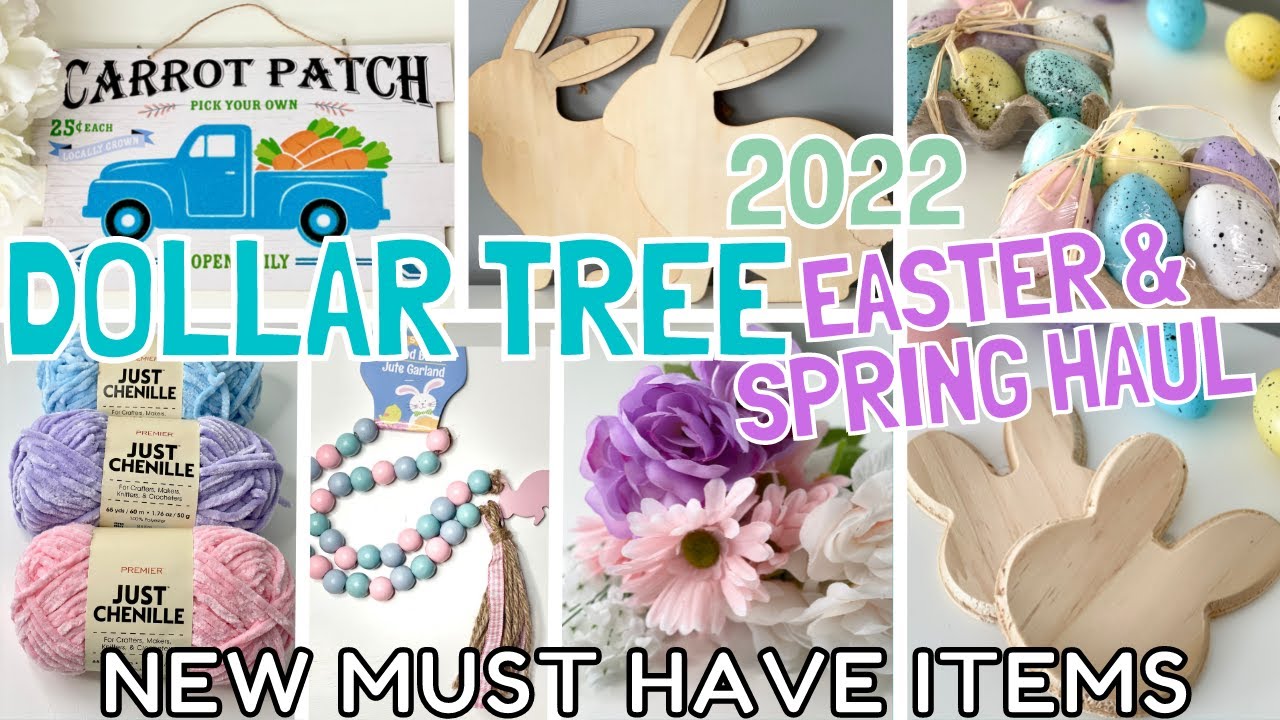 DOLLAR TREE HAUL Easter 2022 - NEW Dollar Tree Easter and Spring DIY items - Craft Supplies & Decor