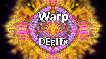 DEgITx - Warp - VF ART - Abstract Animation - Music Video