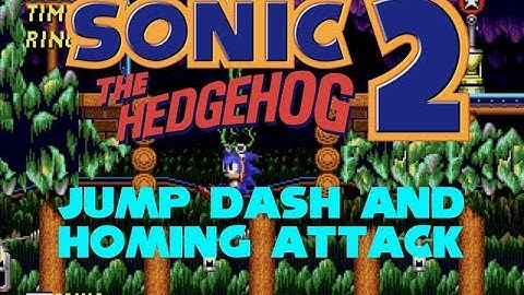 Sonic 2 - Homing Attack and Jump Dash