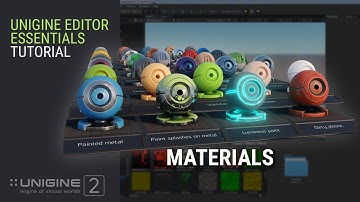 Materials - UNIGINE Editor 2 Essentials