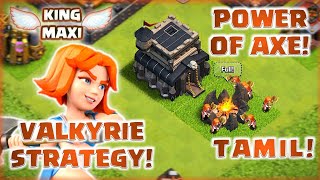 TownHall 9 Valkyrie Attack Strategy🌪😂 | Tamil | Power Of Axe No Queen! | clash of clans | KINGMAXI👼!