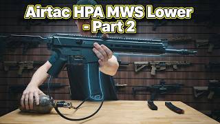 Airtac HYP-9 MWS HPA RECEIVER - Part 2