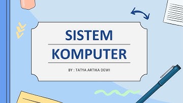 PPT PRESENTASI SISTEM KOMPUTER