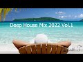 Deep house mix 2022 vol1  dj doublet mix