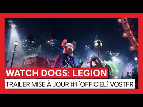 Watch Dogs : Legion - Bande annonce mise à jour #1 [OFFICIEL]