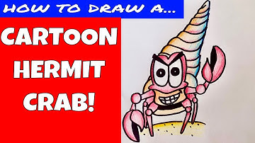 How to draw a CARTOON HERMIT CRAB! Step by step drawing tutorial. Easy art project for kids!