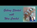 Getting Started with Wire Crochet