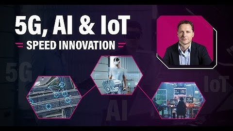 5G AI & IoT Speed Innovation