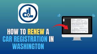 HOW TO RENEW A VEHICLE REGISTRATION IN WASHINGTON (UPDATE 2026)