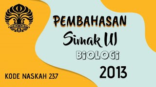 BAHAS BIOLOGI SIMAK UI 2013 KODE 237