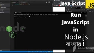 How to run JavaScript in Node.js || Programming in bangla