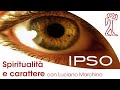 Spiritualità E Carattere Luciano Marchino Convegno Il Corpo E La Spiritualità 