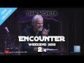 Dan Mohler @ TSC - Encounter Weekend - 2 - You are here to shine