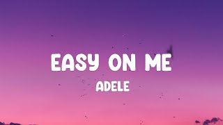 Adele - Easy On Me