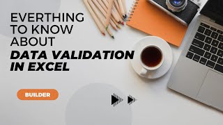Everything To Know About Data Validation In Excel| एक्सेल में डेटा वैलिडेशन के बारे में सब कुछ जानें