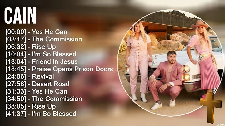 C A I N Greatest Hits ~ Top Praise And Worship Songs