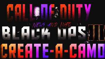 "Black Ops 3 Multiplayer" - Create-A-Camo "Paint Shop"