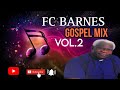 Fc barnes collection old school gospel mix determined youth vol 2