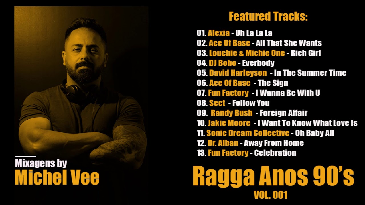 RAGGA ANOS 90's Vol. 001 - YouTube