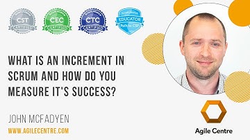 What is an increment in Scrum and how do you measure it
